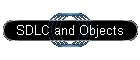 SDLC and Objects